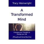 transformed mind